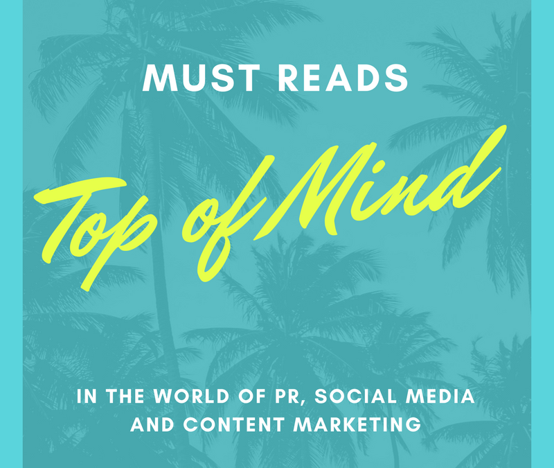 Top of Mind Must Reads for Week of July 3, 2017
